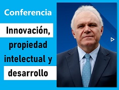 Innovación, propiedad intelectual y desarrollo